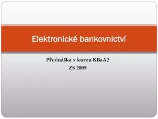 elektronick bankovnictv