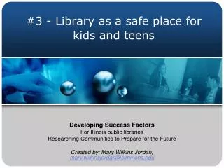 #3 - Library as a safe place for kids and teens