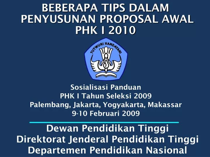 beberapa tips dalam penyusunan proposal awal phk i 2010