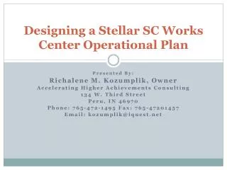 Designing a Stellar SC Works Center Operational Plan