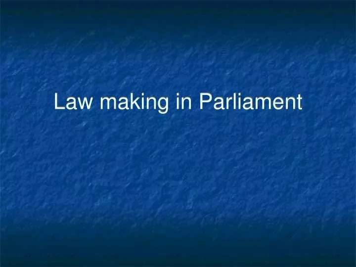 law making in parliament