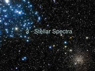 3 - Stellar Spectra