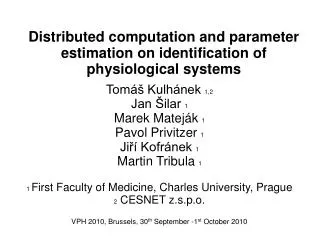 Distributed computation and parameter estimation on identification of physiological systems