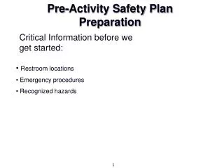 Pre-Activity Safety Plan Preparation