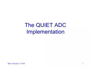 The QUIET ADC Implementation