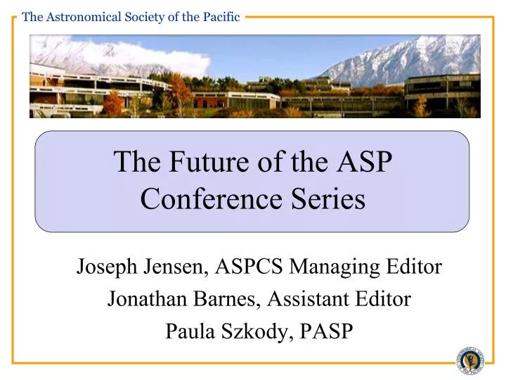 the future of the asp conference series
