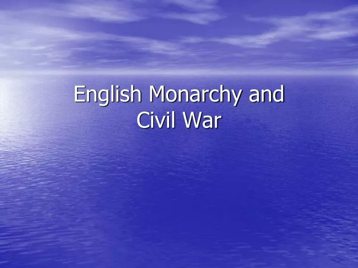 english monarchy and civil war