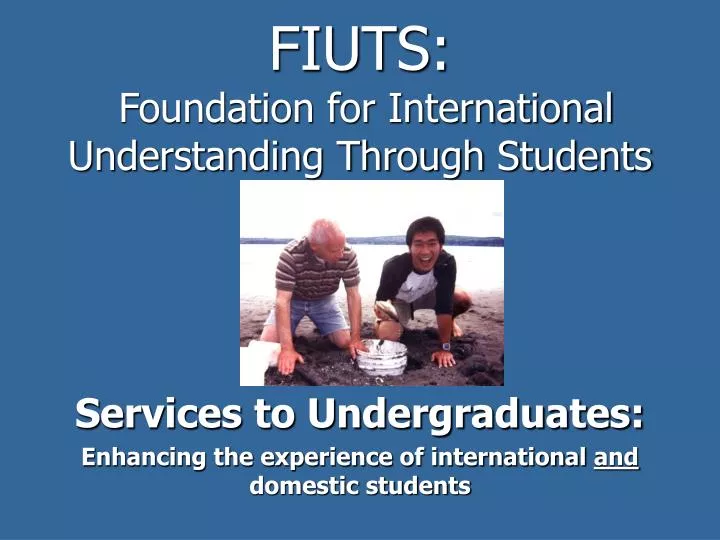 fiuts foundation for international understanding through students