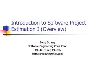 Introduction to Software Project Estimation I (Overview)