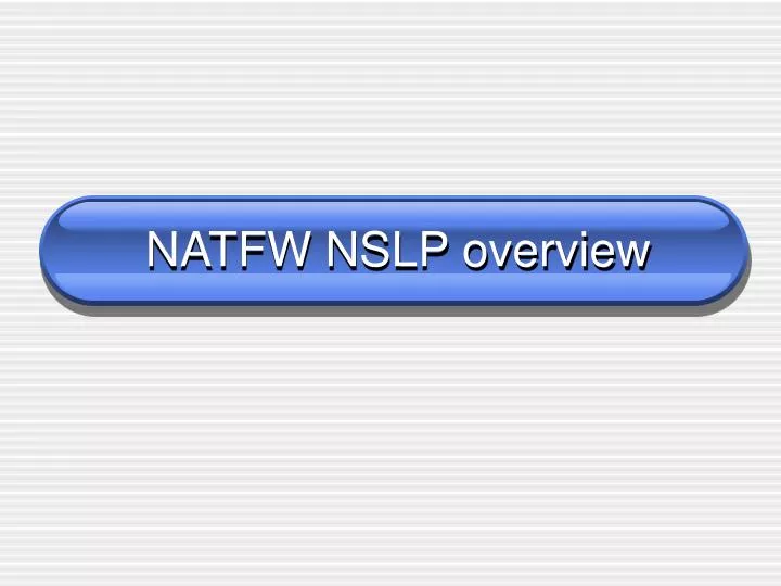natfw nslp overview