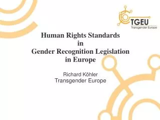 Human Rights Standards in Gender Recognition Legislation