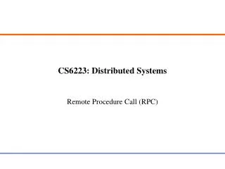 CS6223: Distributed Systems