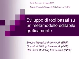 sviluppo di tool basati su un metamodello editabile graficamente