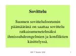 Työyhteisösovittelu (Tyso) -tutkimuksen tavoitteet - slide 1