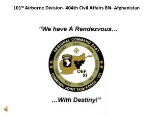 101 st Airborne Division- 404th Civil Affairs BN- Afghanistan