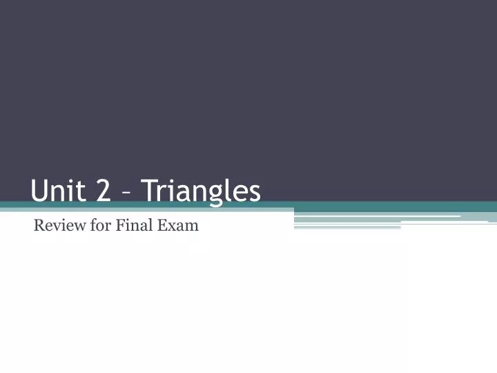 unit 2 triangles