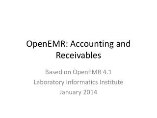 OpenEMR : Accounting and Receivables