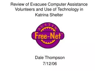 Review of Evacuee Computer Assistance Volunteers and Use of Technology in Katrina Shelter