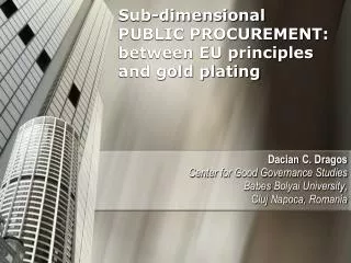 Sub-dimensional PUBLIC PROCUREMENT: between EU principles and gold plating