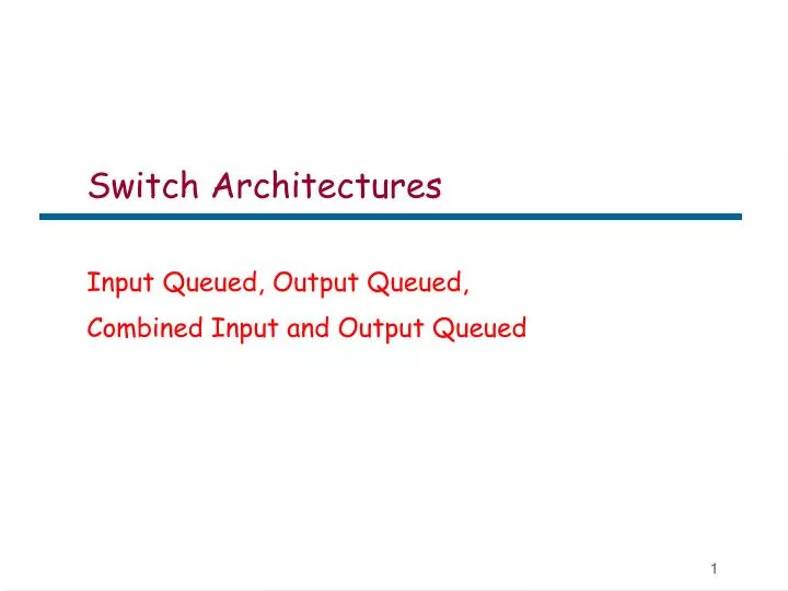 switch architectures
