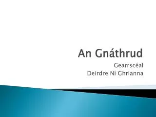 An Gnáthrud