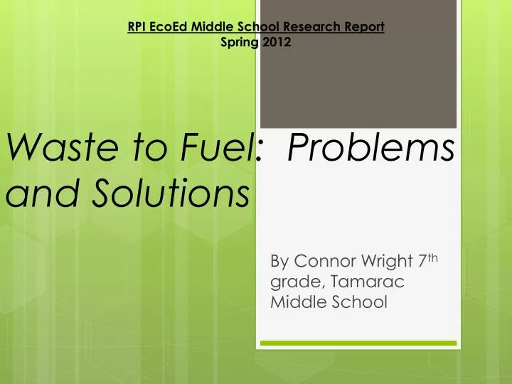 waste to fuel problems and solutions