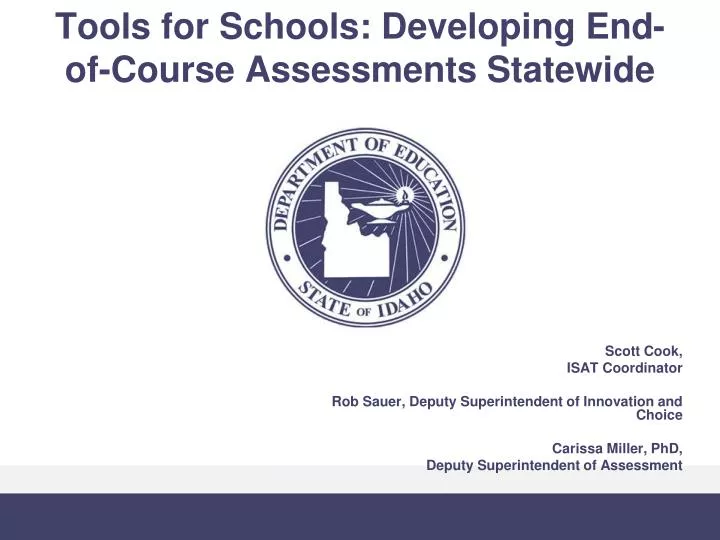 tools for schools developing end of course assessments statewide