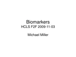 Biomarkers HCLS F2F 2009-11-03