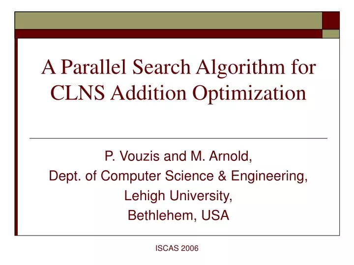 a parallel search algorithm for clns addition optimization