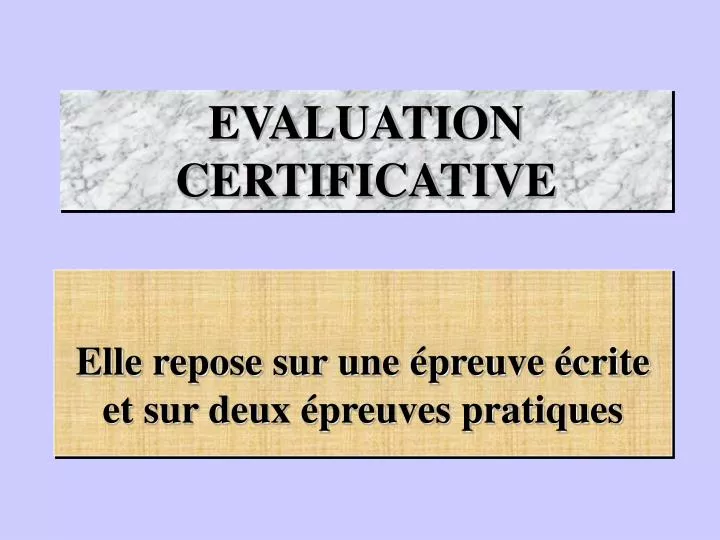 evaluation certificative