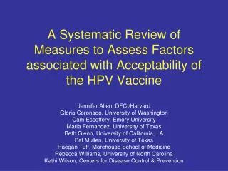A Systematic Review of Measures to Assess Factors associated with Acceptability of the HPV Vaccine