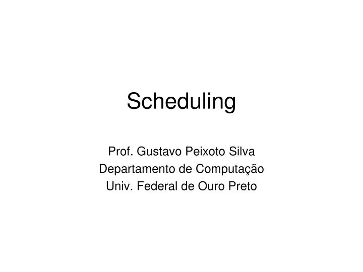 scheduling