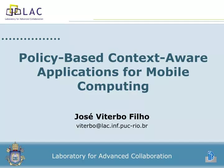 policy based context aware applications for mobile computing