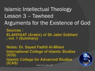Islamic Intellectual Theology Lesson 3 – Tawheed Arguments for the Existence of God
