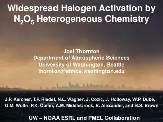 Widespread Halogen Activation by N 2 O 5 Heterogeneous Chemistry