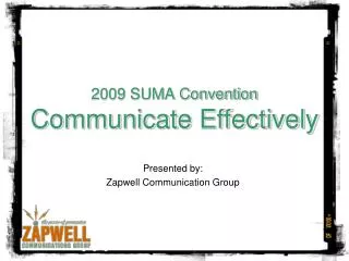 2009 SUMA Convention Communicate Effectively