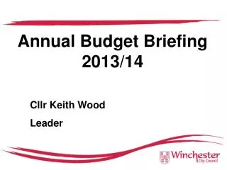 Annual Budget Briefing 2013/14