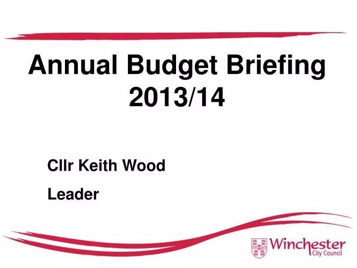 annual budget briefing 2013 14