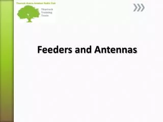 Feeders and Antennas