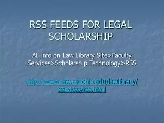 RSS FEEDS FOR LEGAL SCHOLARSHIP