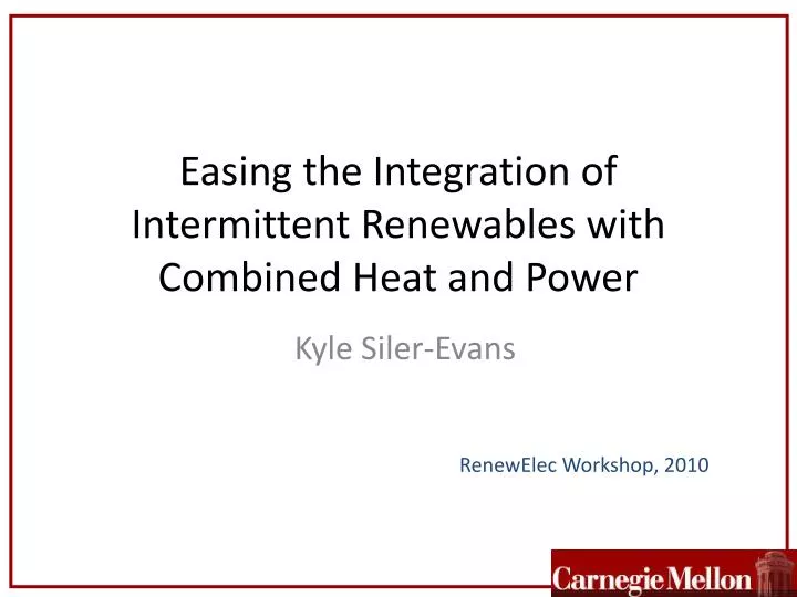 easing the integration of intermittent renewables with combined heat and power