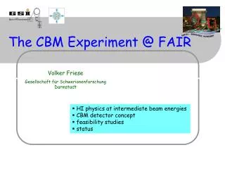 The CBM Experiment @ FAIR