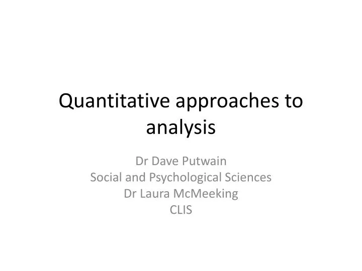 quantitative approaches to analysis