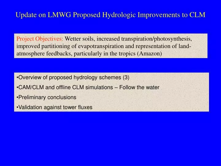 update on lmwg proposed hydrologic improvements to clm