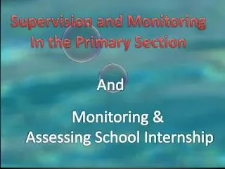 Supervision and Monitoring In the Primary Section