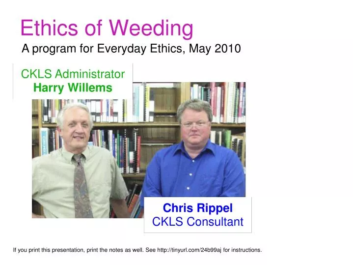 ethics of weeding