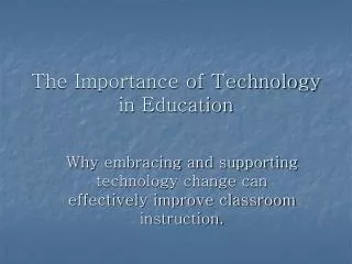 The Importance of Technology in Education