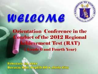 February 14, 2012 Boracay Hall, DepED RO 6 ,Iloilo City