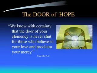 The DOOR of HOPE