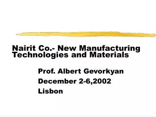 Nairit Co.- New Manufacturing Technologies and Materials